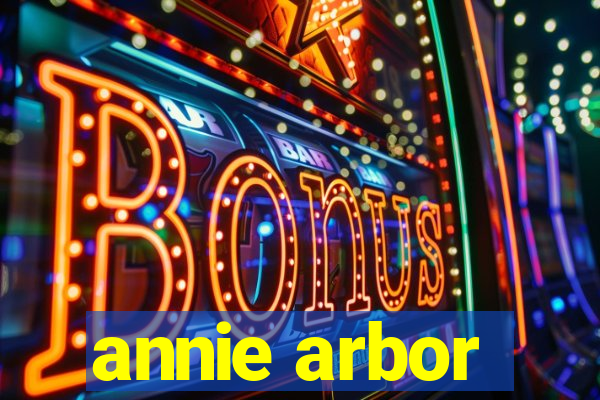 annie arbor