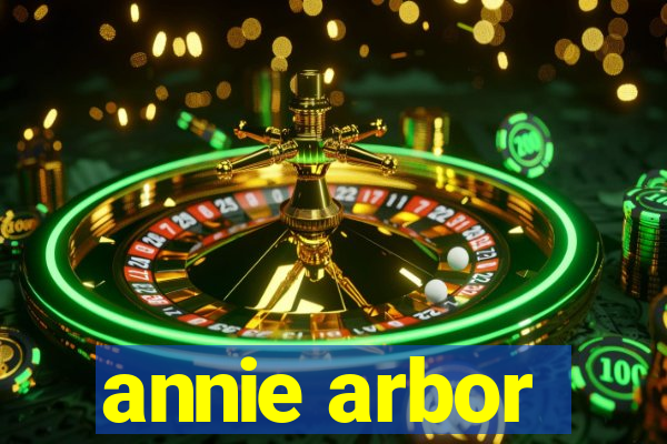 annie arbor