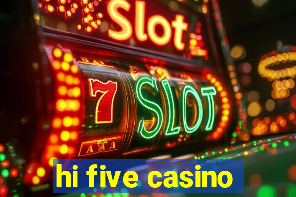 hi five casino