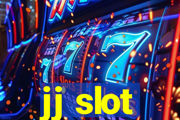 jj slot