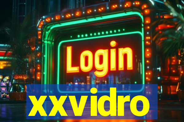 xxvidro