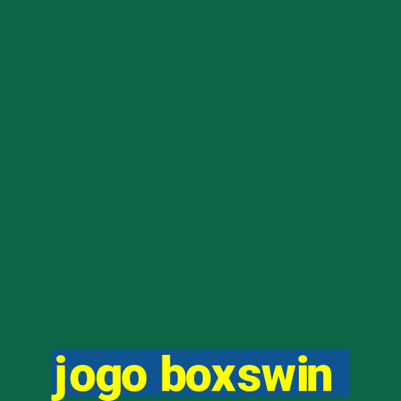 jogo boxswin