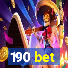 190 bet