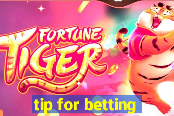 tip for betting