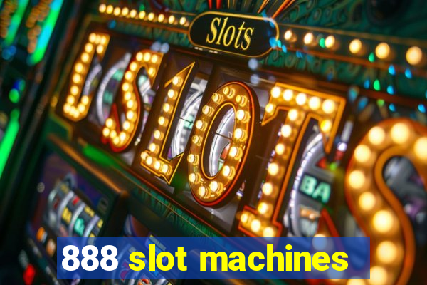 888 slot machines