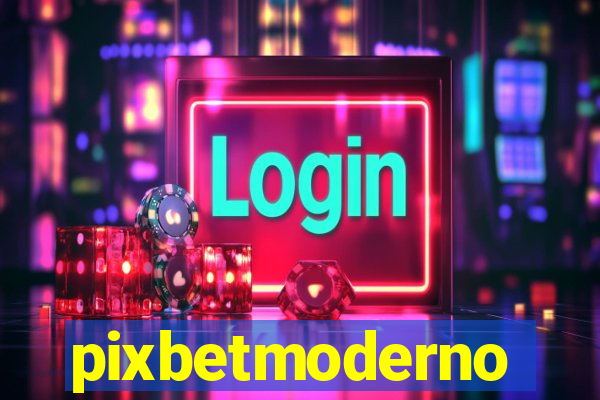 pixbetmoderno