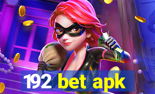 192 bet apk