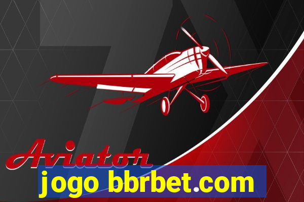 jogo bbrbet.com