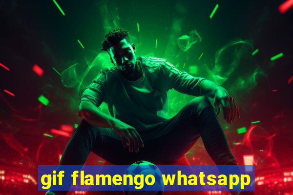 gif flamengo whatsapp