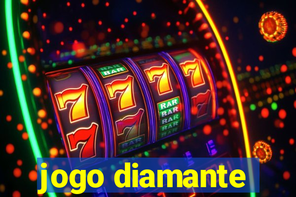 jogo diamante