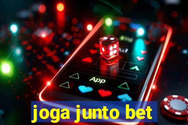 joga junto bet