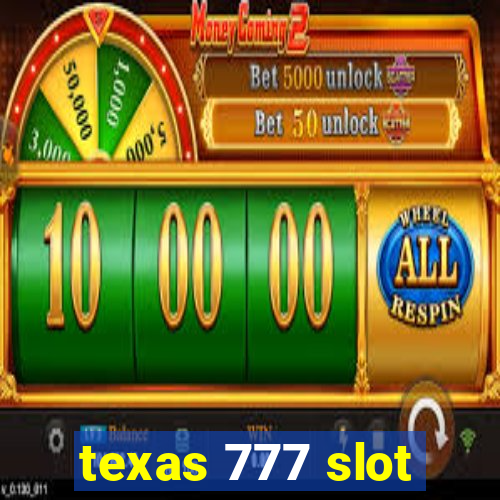 texas 777 slot