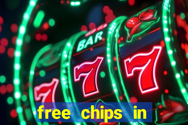 free chips in huuuge casino