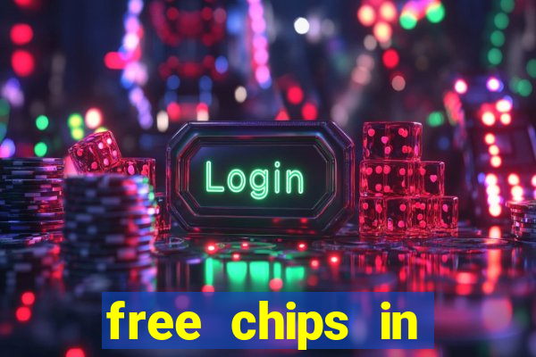 free chips in huuuge casino