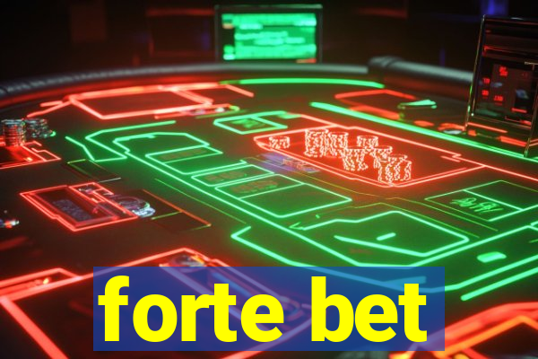 forte bet