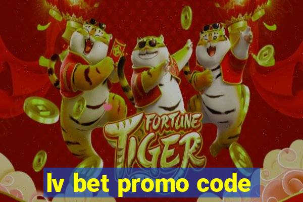 lv bet promo code