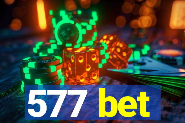 577 bet