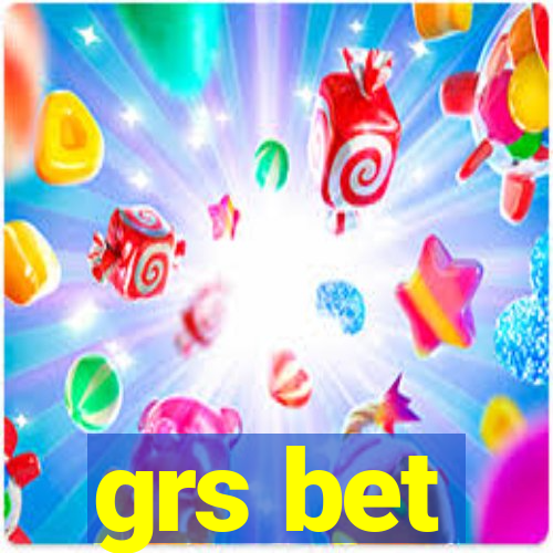 grs bet