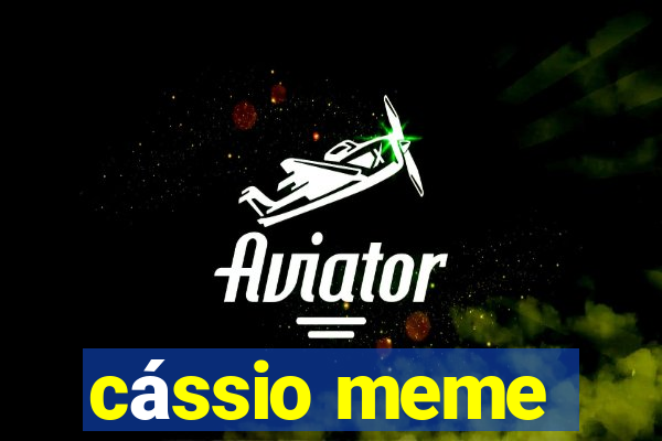 cássio meme