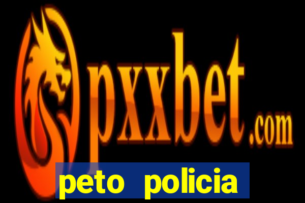 peto policia militar da bahia