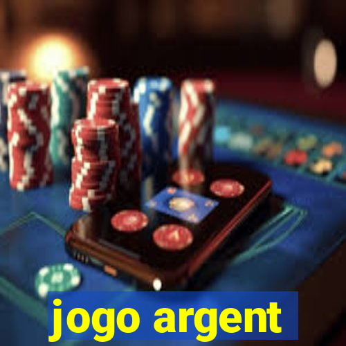 jogo argent