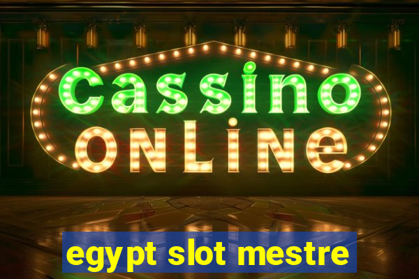 egypt slot mestre