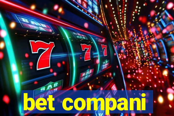 bet compani