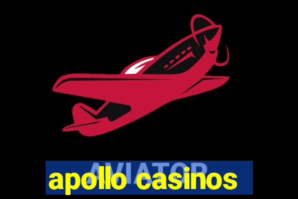 apollo casinos