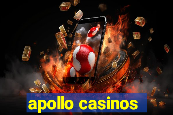 apollo casinos