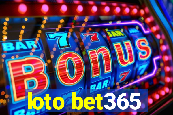 loto bet365