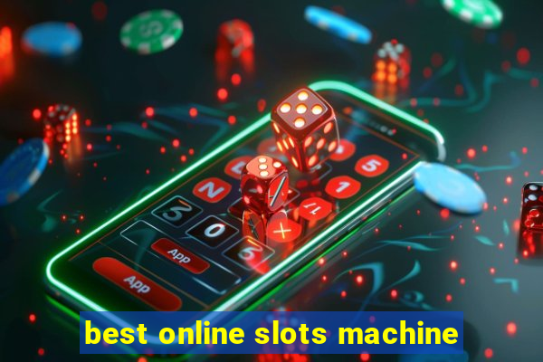 best online slots machine