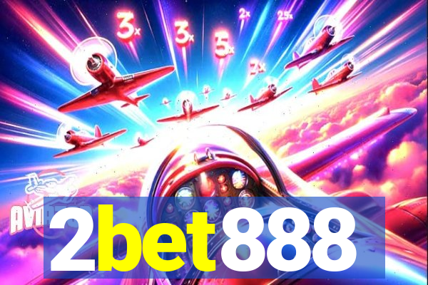 2bet888