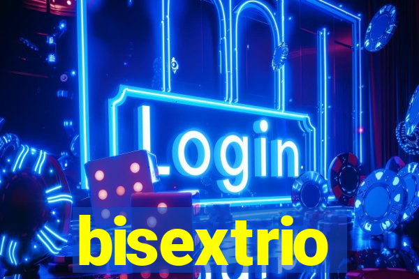 bisextrio