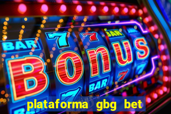 plataforma gbg bet é confiável