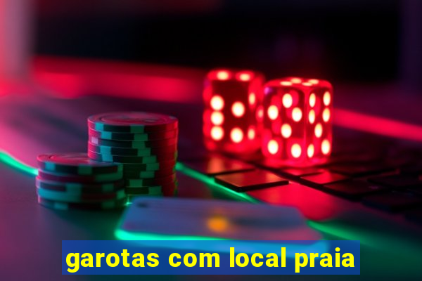 garotas com local praia