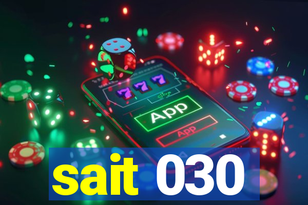 sait 030