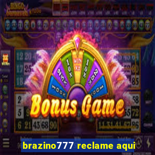 brazino777 reclame aqui