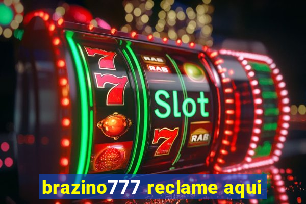 brazino777 reclame aqui