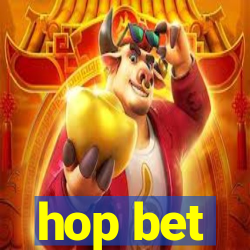 hop bet