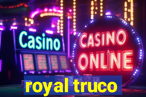 royal truco