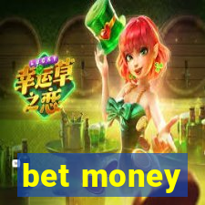 bet money