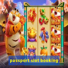 passport slot booking