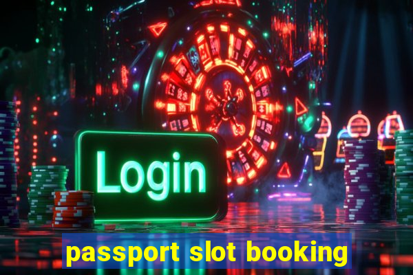 passport slot booking