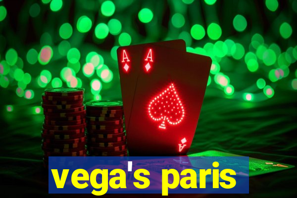 vega's paris