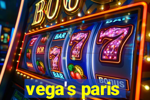 vega's paris