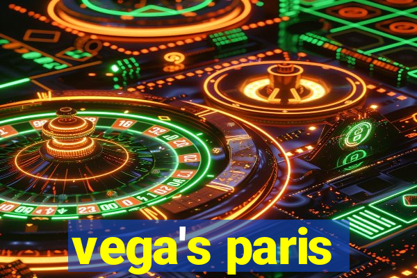 vega's paris