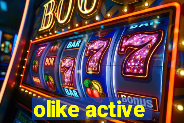 olike active