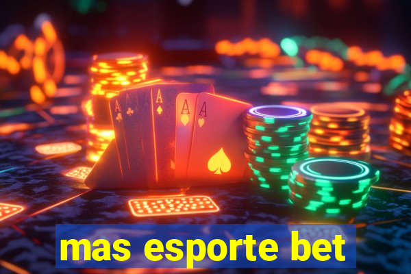 mas esporte bet