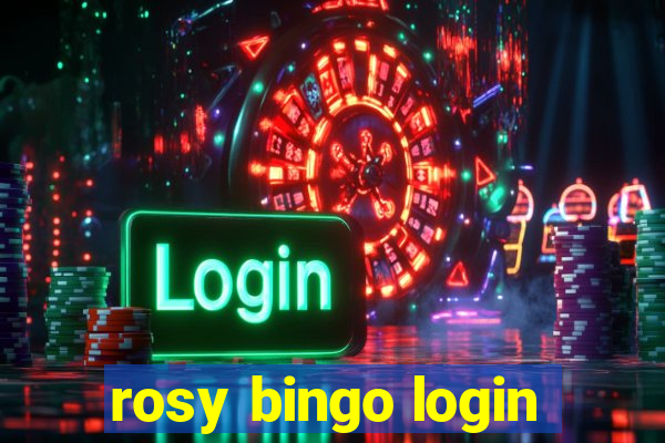 rosy bingo login