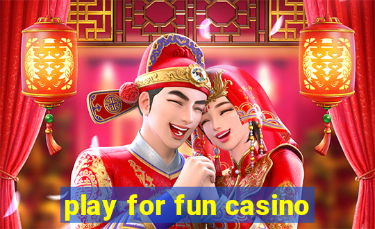 play for fun casino